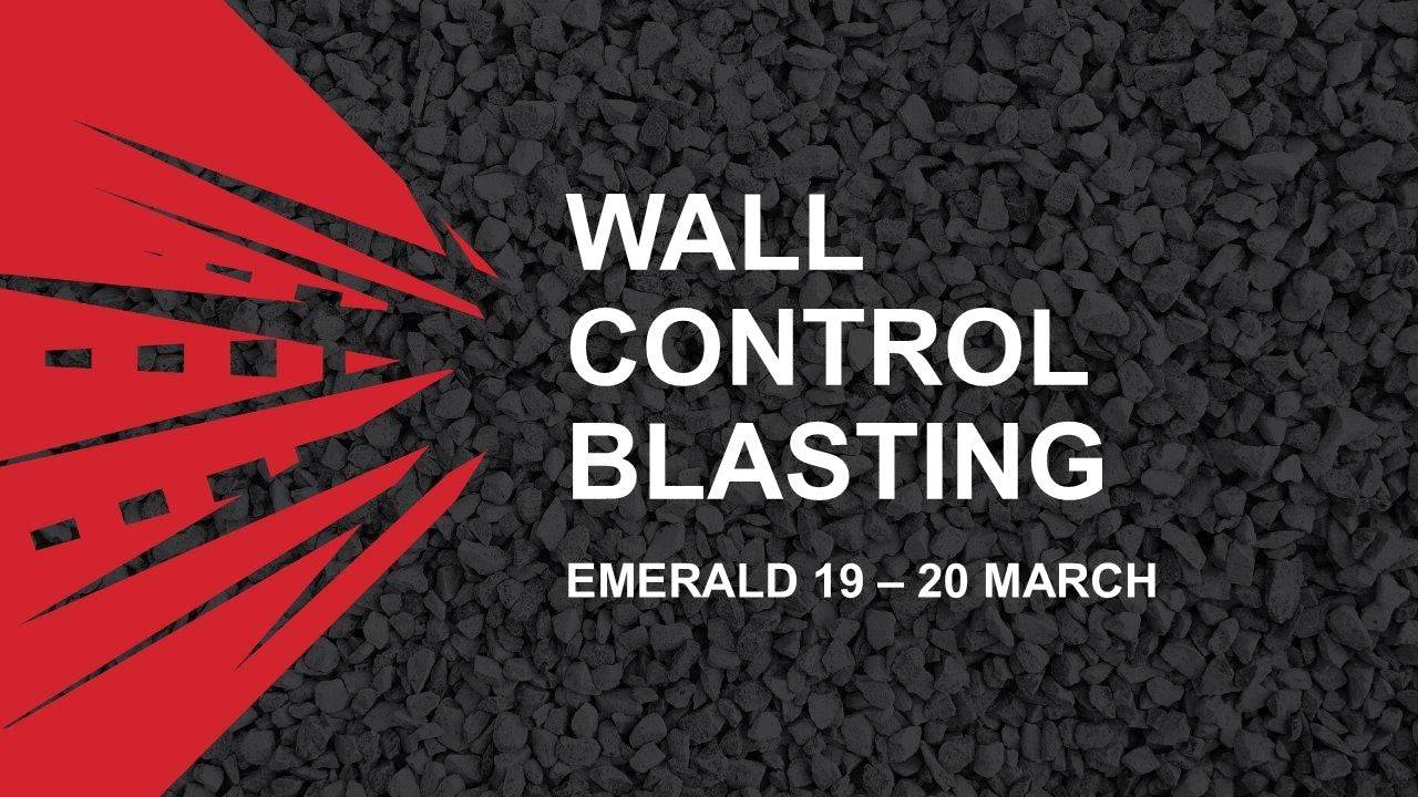 Wall Control Blasting: Emerald 19 - 20 March 2026